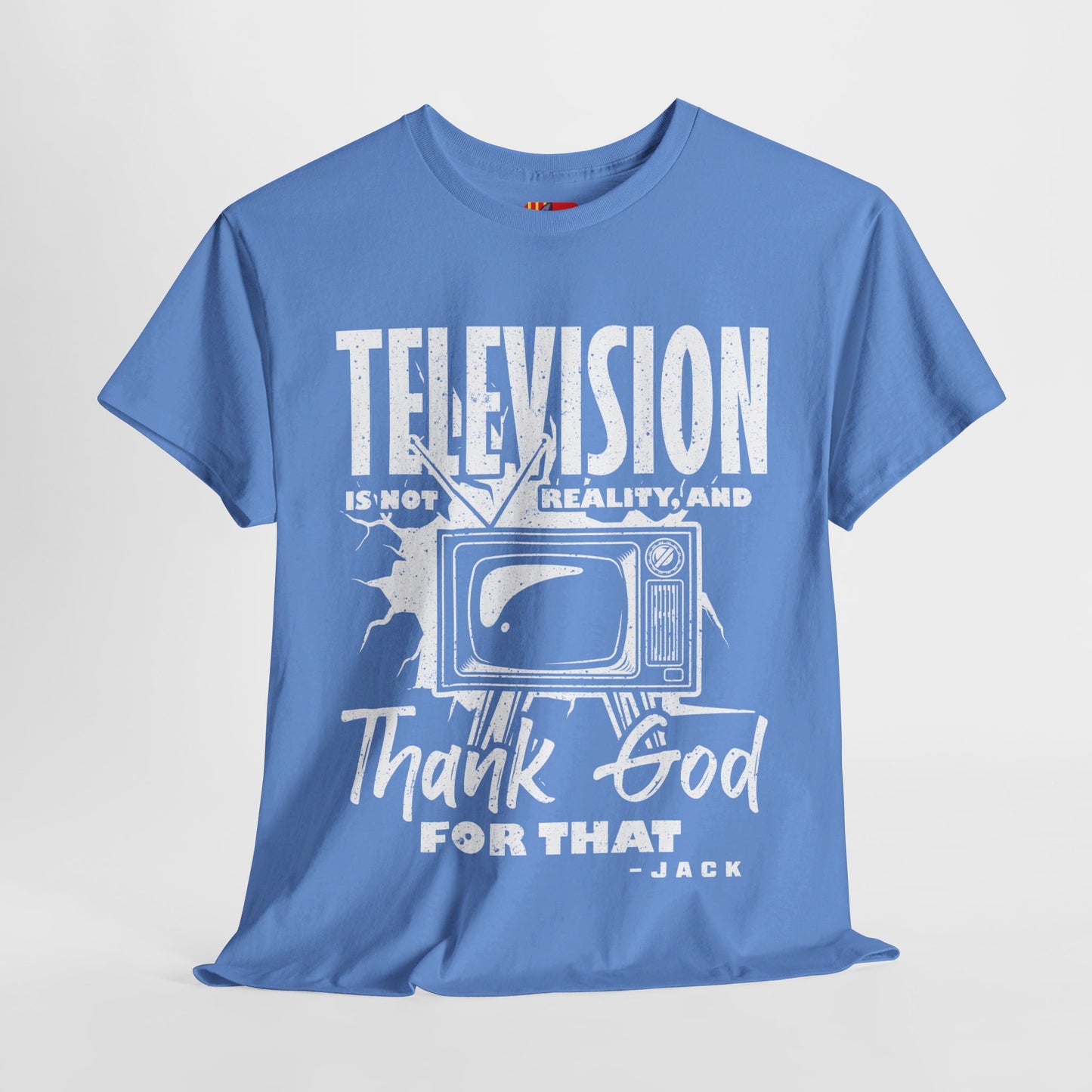 The Knowledge Seeker T-Shirt: Telesision is not reality and thank god for tha Jack