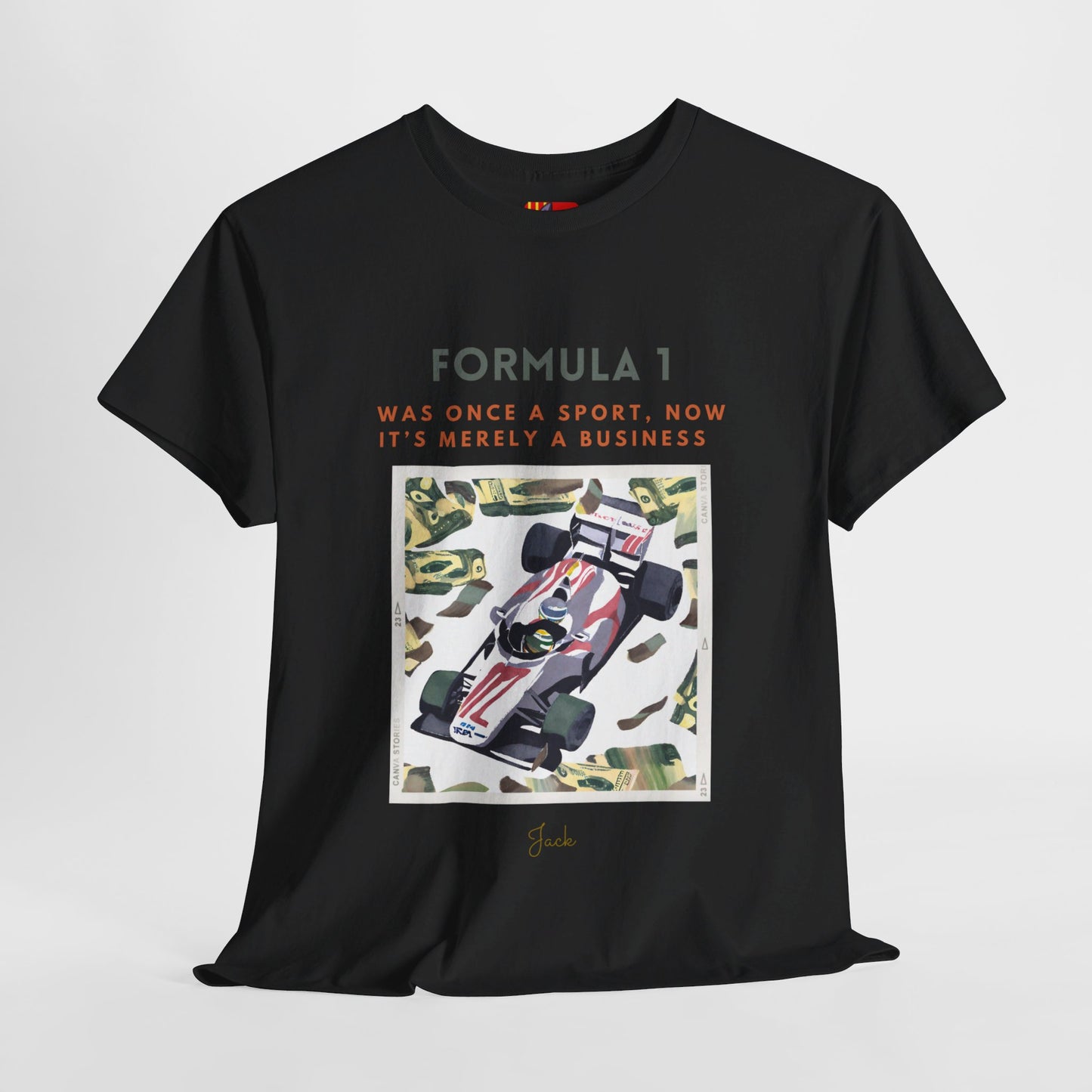 The Racing Purist T-Shirt: The Essence of Racing"Formula 1... a sport..." Jack