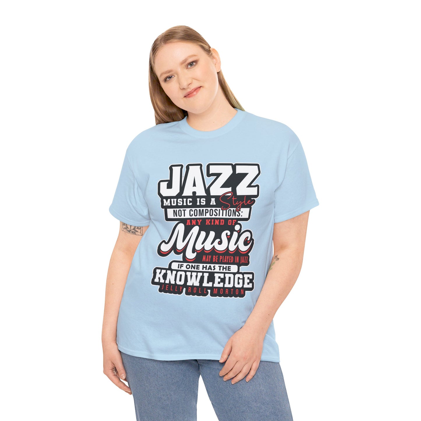 The History Buff T-Shirt: Jazz music is a style not composition Jelly Roll Morton