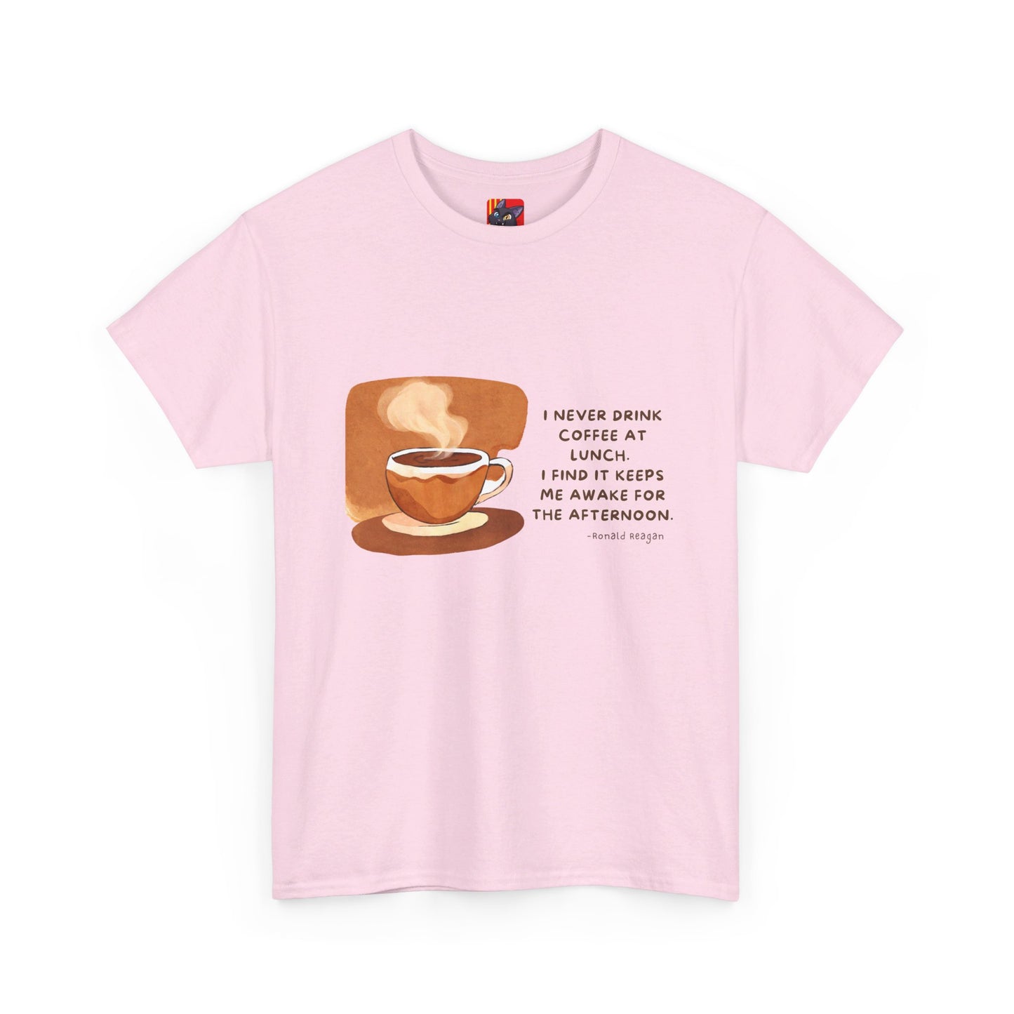 Coffee T-shirt: On Lunch Ronald Reagan