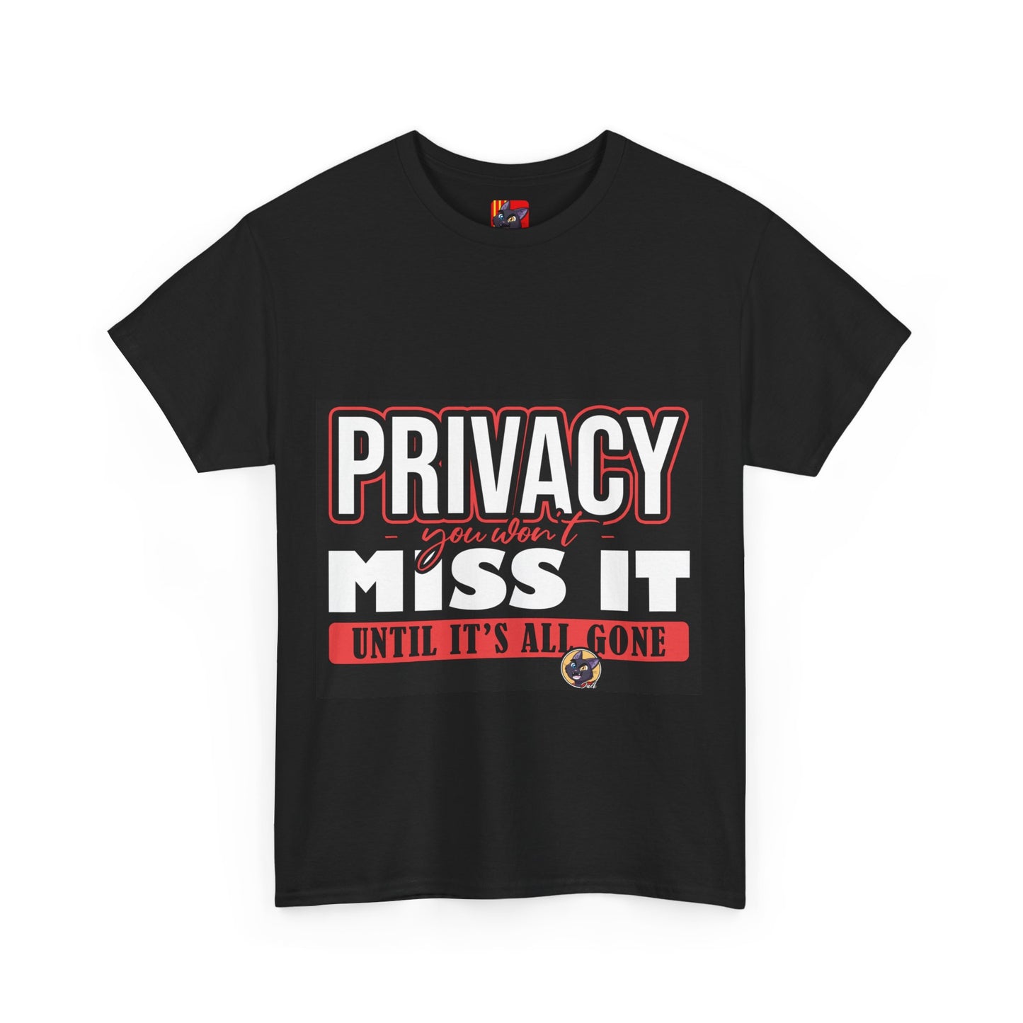The Deep Secret T-Shirt: Privacy you won't miss it until it's all gone Jack