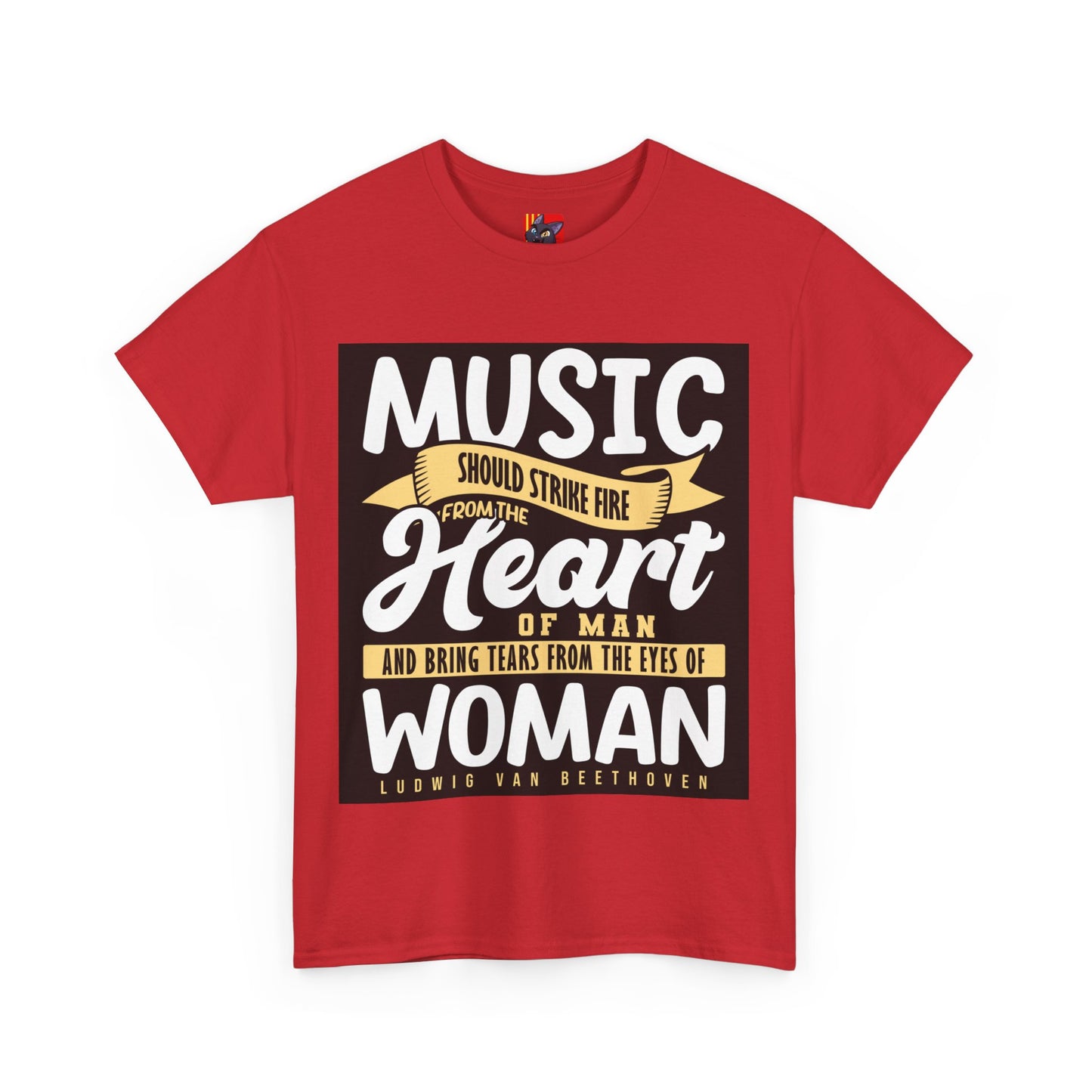 The Music Enthusiast T-Shirt: Music should strike fire from the heart