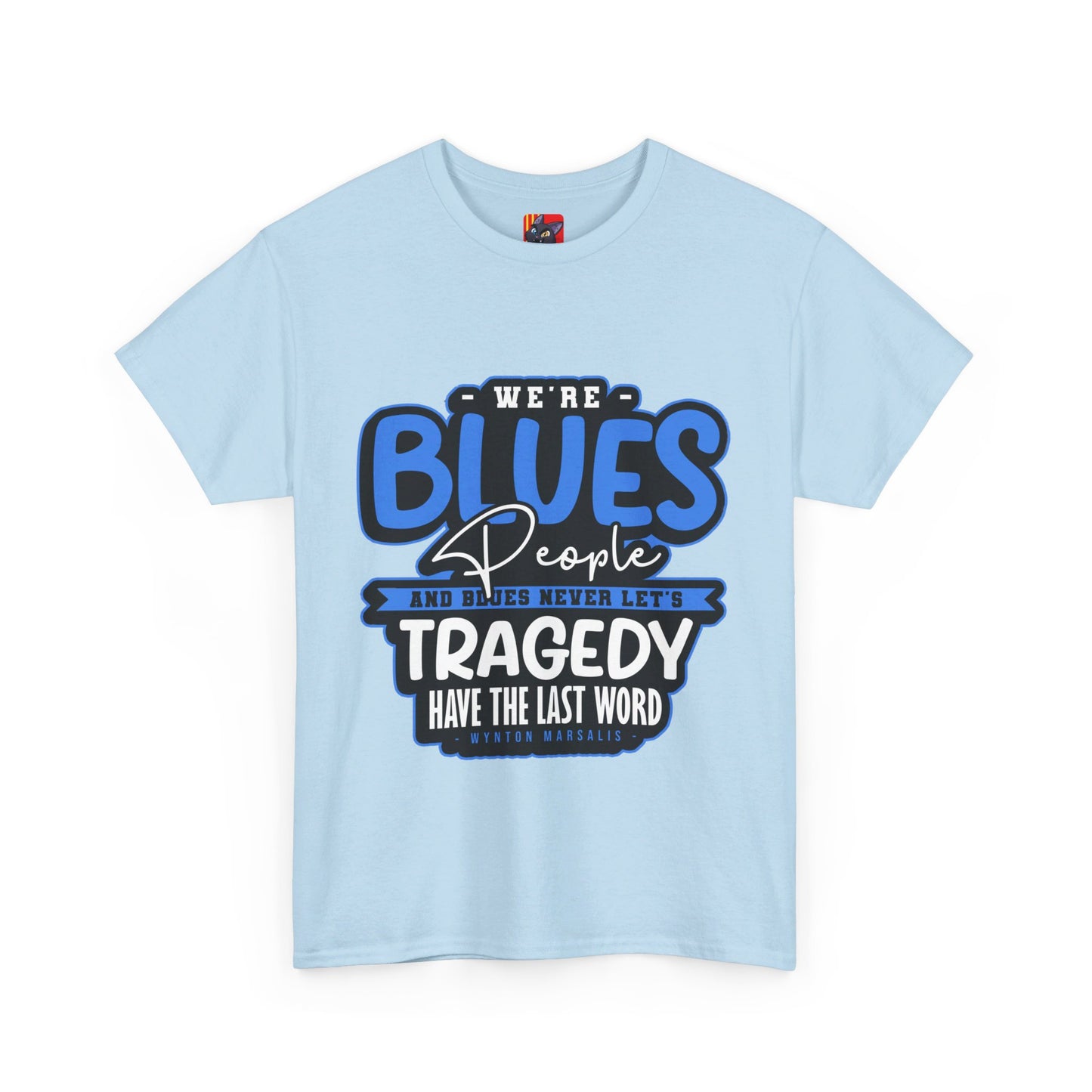 The Curious Mind T-Shirt: We're blues people  Wynton Marsalis