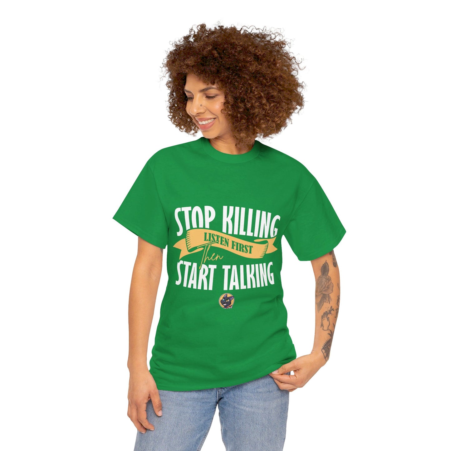 The Focused Mind T-Shirt: Stop killing listen first then start talking Jack