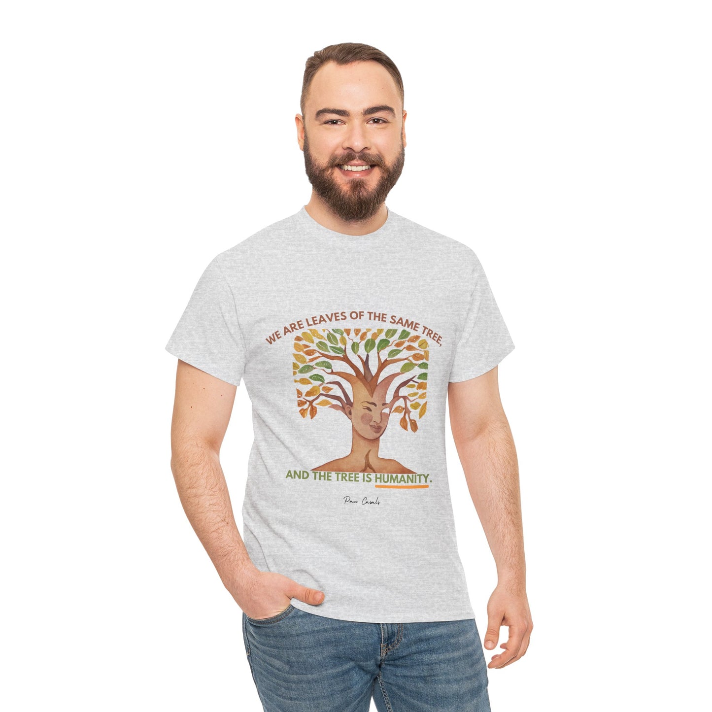 The Humanity T-Shirt: Connected by Our Roots"Leaves of the same tree... humanity"