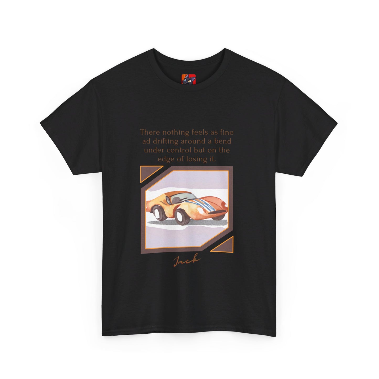 The Thrill Seeker T-Shirt: Live on the Edge "Drifting around a bend..." Jack